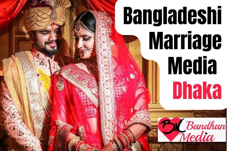 Bangladesh marriage media Dhaka