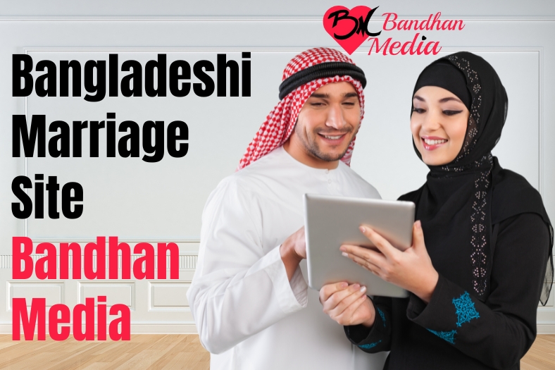 Bangladeshi marriage site Bandhan Media
